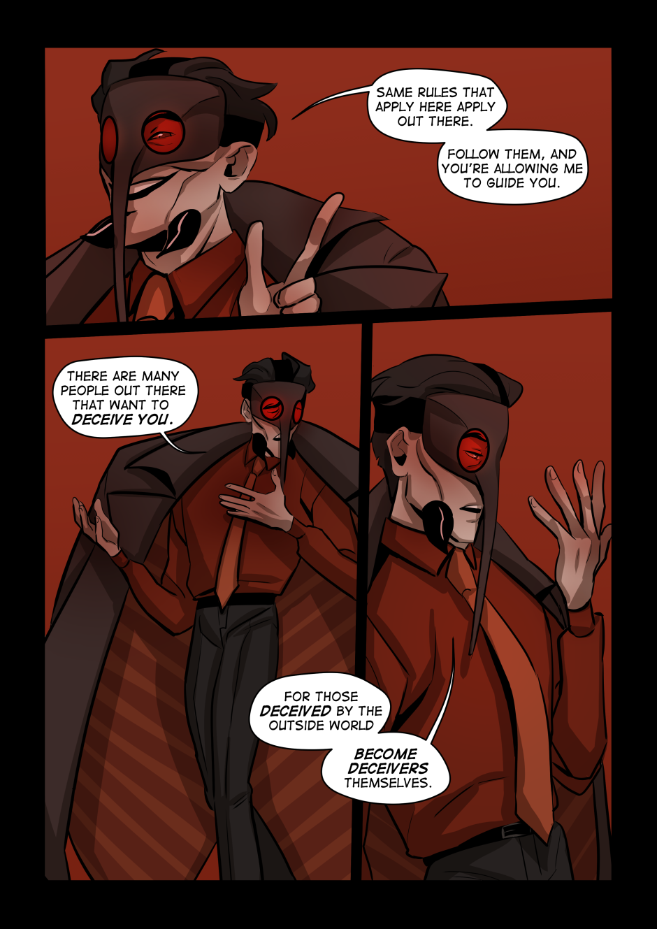 Anopheles says that outsiders will decieve the boy.
