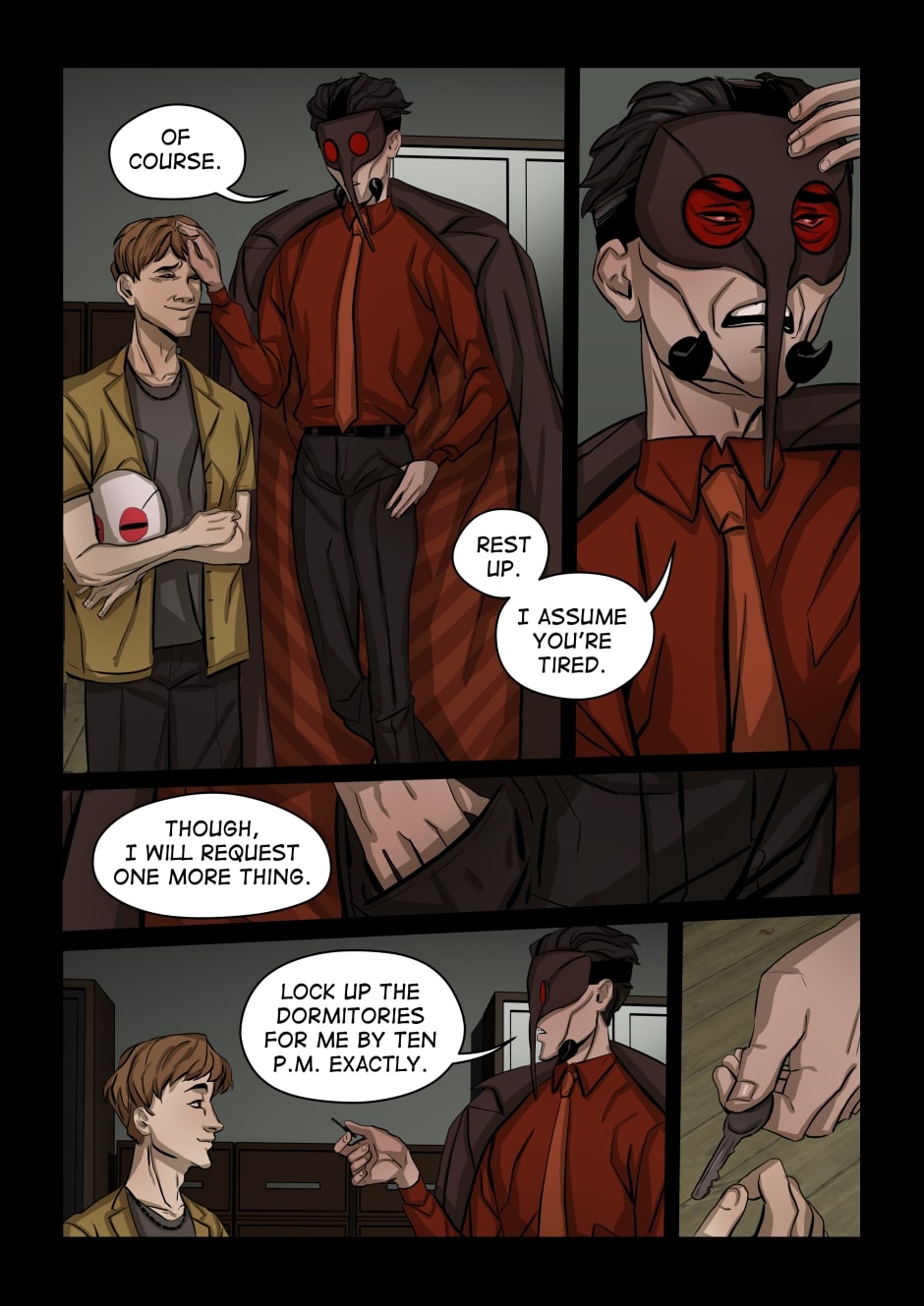 Anopheles tells 24 to lock up the dormitories.