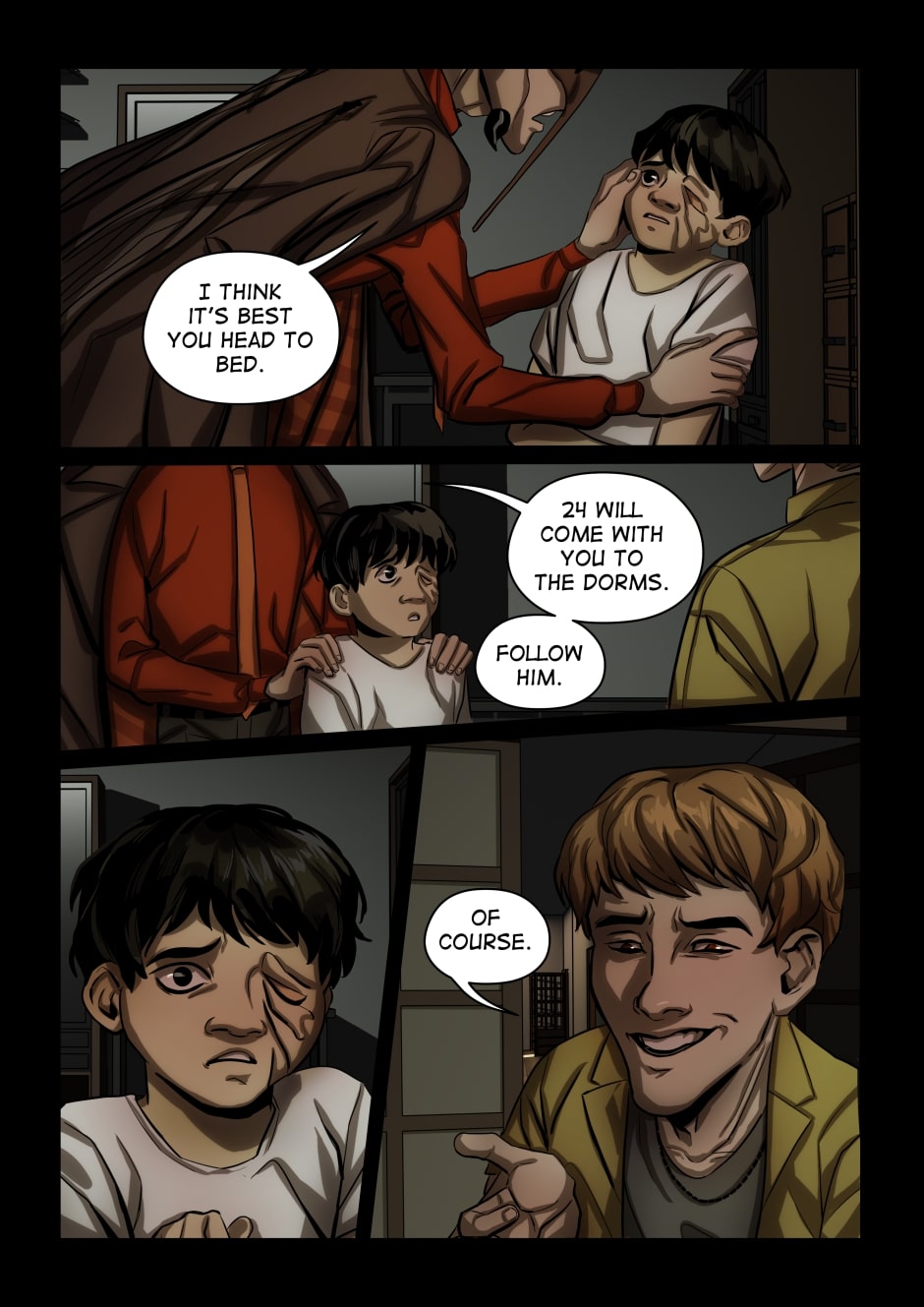 Anopheles tells 24 to bring 407 back to the dorms.